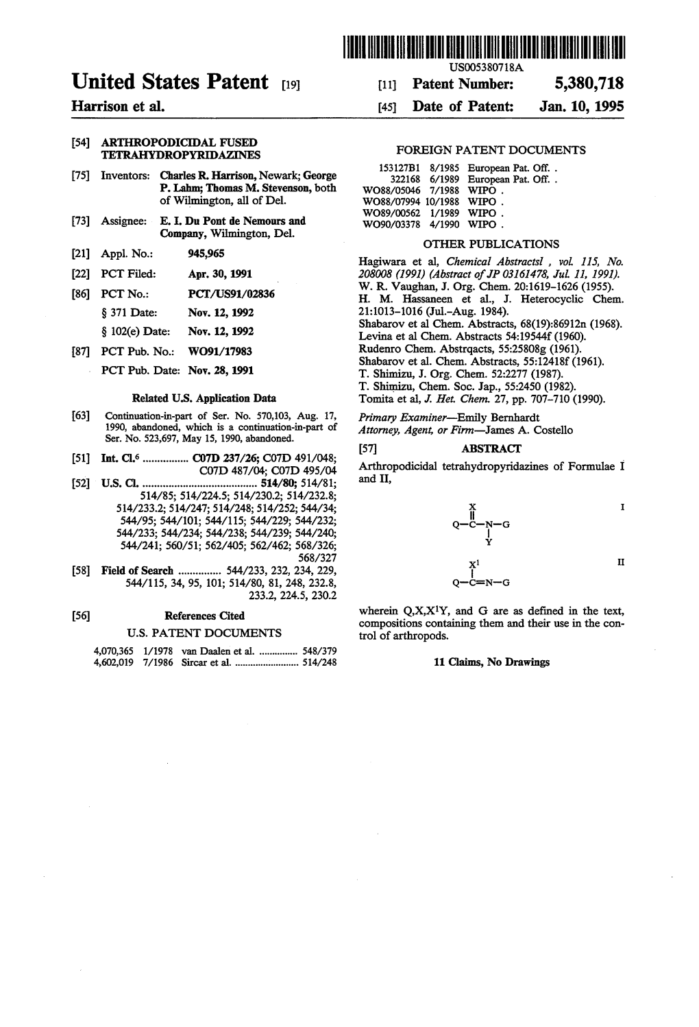 United States Patent 19 11 Patent Number: 5,380,718 Harrison Et Al