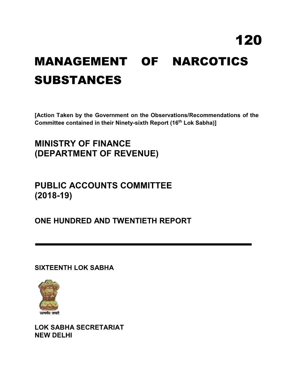 Management of Narcotics Substances
