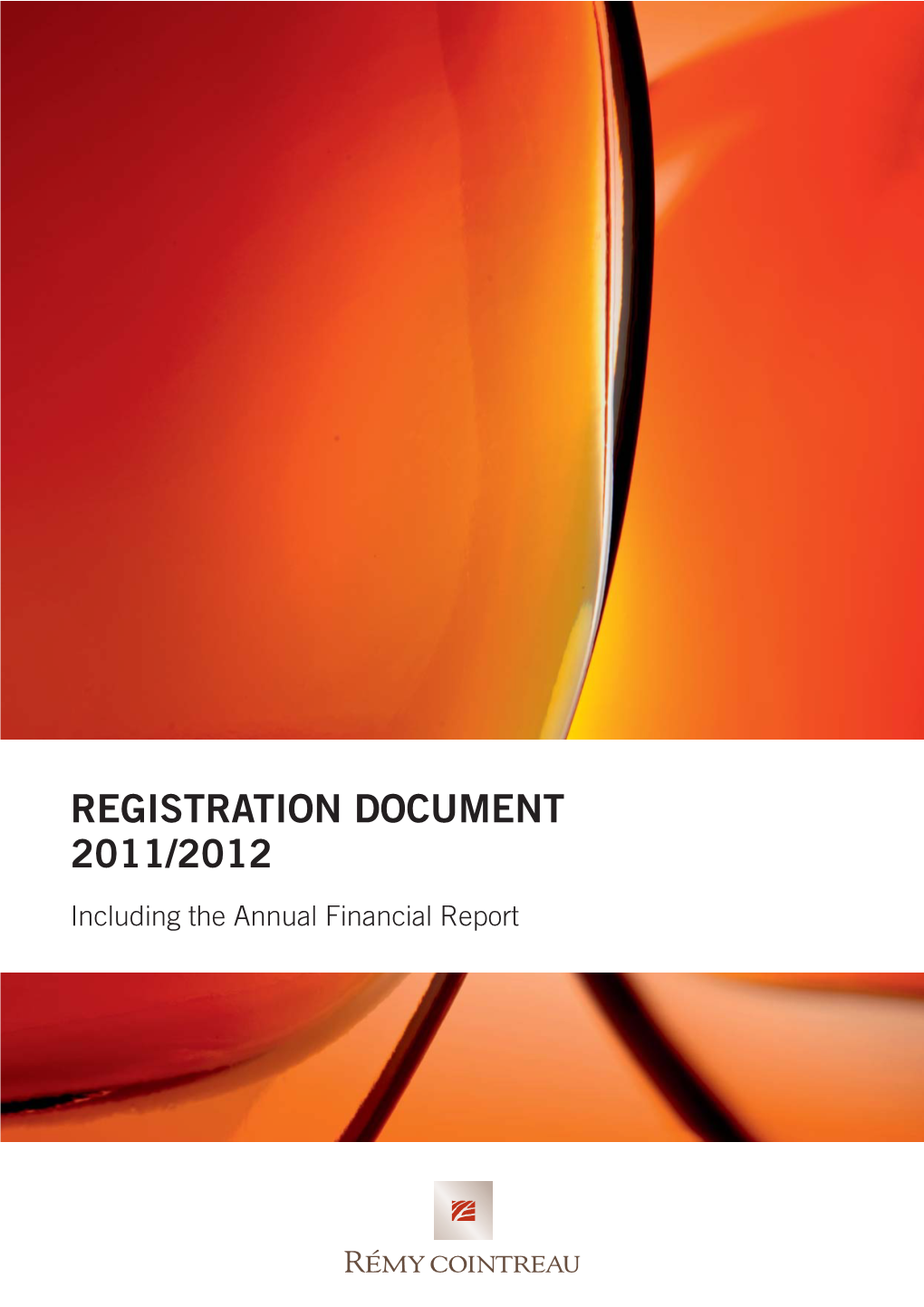 Registration Document 2011 / 2012 Including the Annual Financial Report