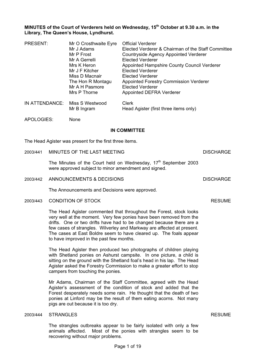 Page 1 of 19 MINUTES of the Court of Verderers Held on Wednesday, 15Th October at 9.30 A.M. in the Library, the Queen's House