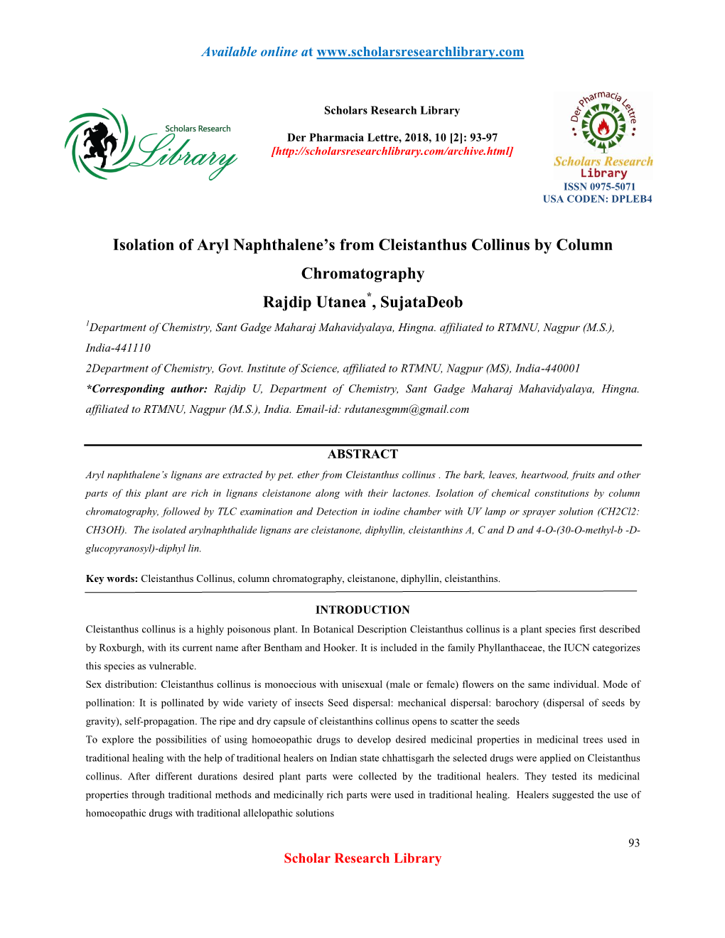 Isolation of Aryl Naphthalene's from Cleistanthus Collinus by Column