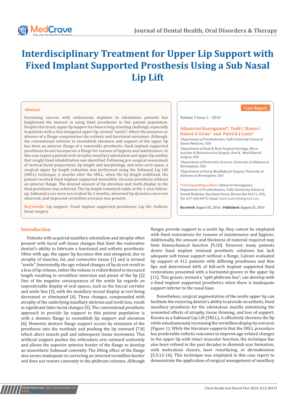 Interdisciplinary Treatment for Upper Lip Support with Fixed Implant Supported Prosthesis Using a Sub Nasal Lip Lift