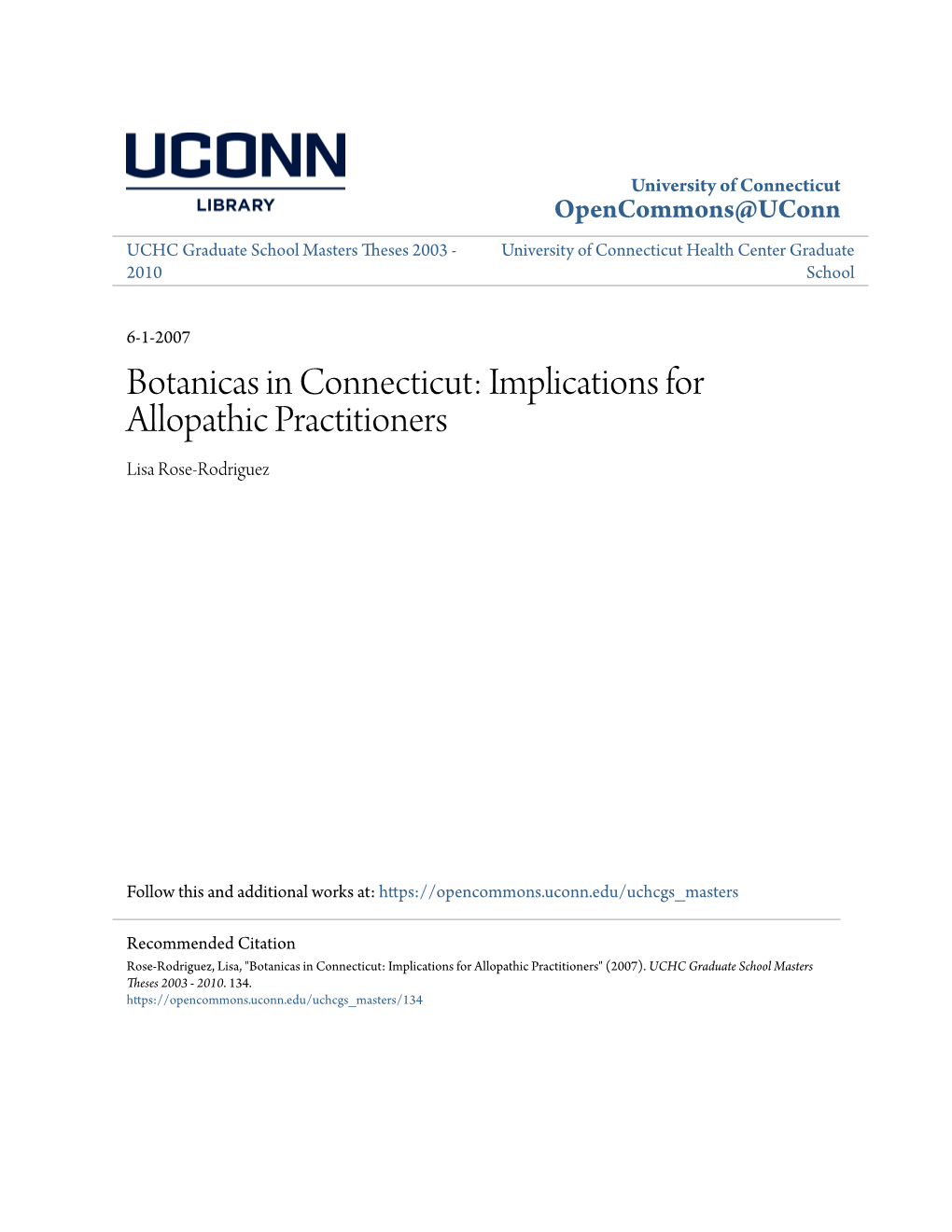 Botanicas in Connecticut: Implications for Allopathic Practitioners Lisa Rose-Rodriguez