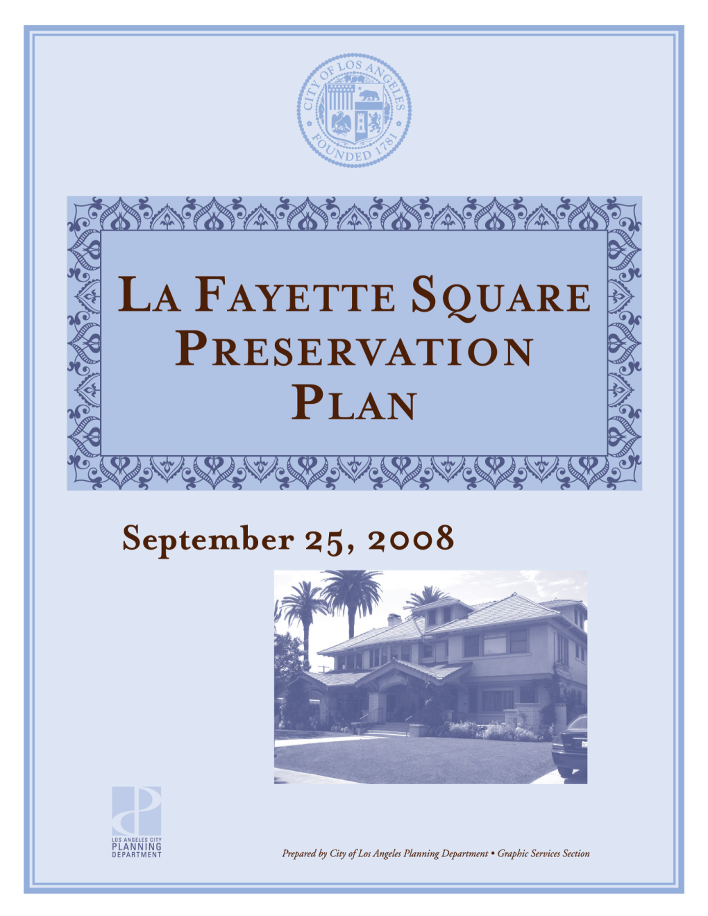 La Fayette Square Preservatio