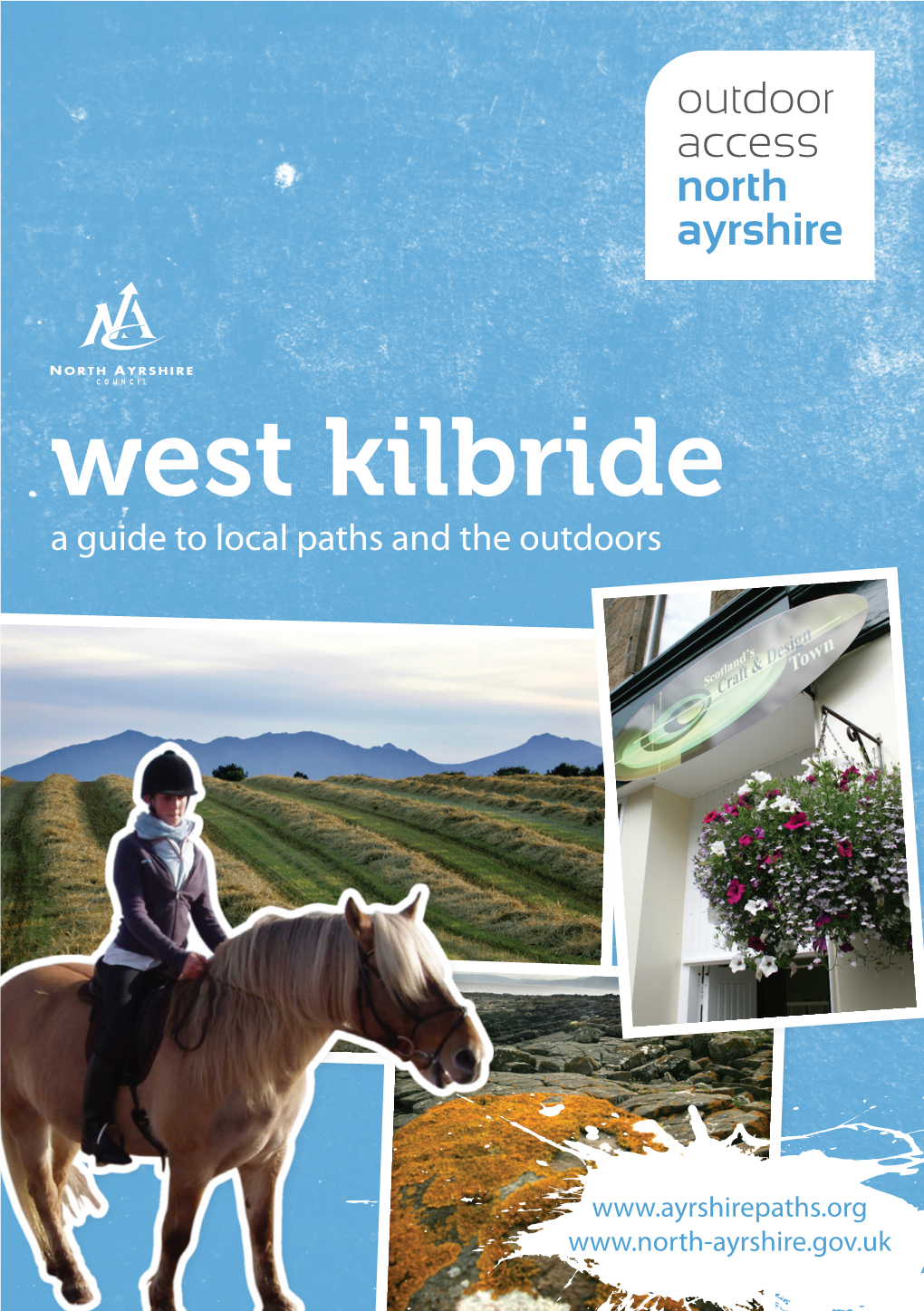 West Kilbride a Guide to Local Paths and the Outdoors