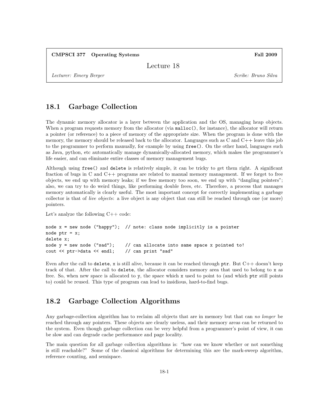 Lecture 18 18.1 Garbage Collection 18.2 Garbage Collection Algorithms