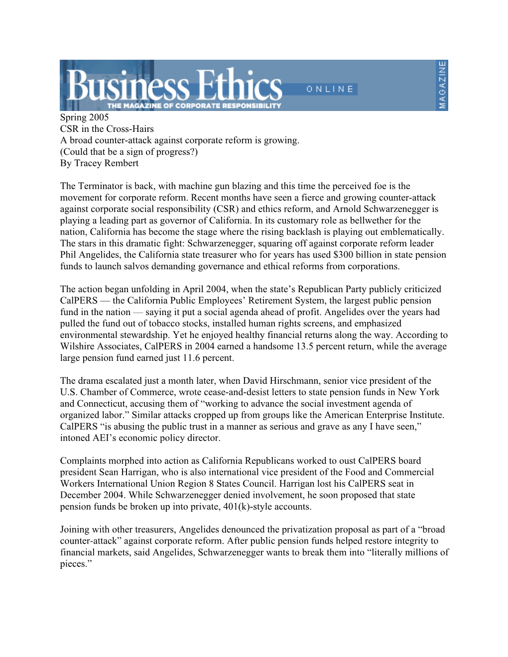 Spring 2005 CSR in the Cross-Hairs a Broad Counter-Attack Against Corporate Reform Is Growing