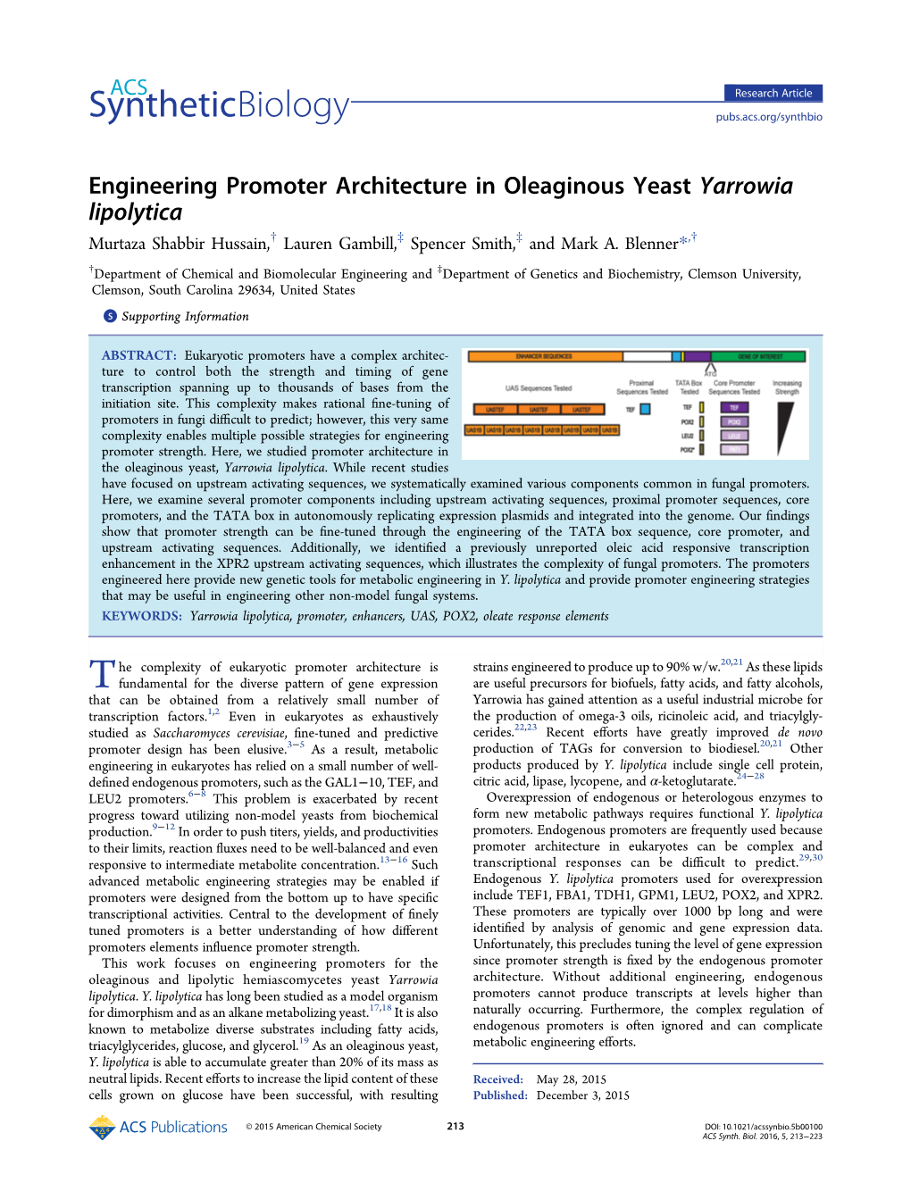 Engineering Promoter Architecture in Oleaginous Yeast Yarrowia Lipolytica Murtaza Shabbir Hussain,† Lauren Gambill,‡ Spencer Smith,‡ and Mark A