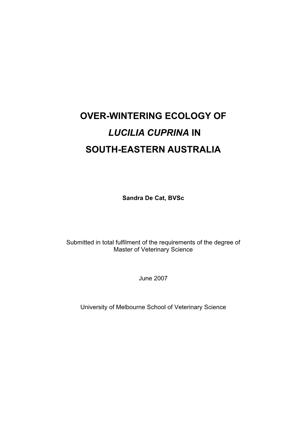 Over-Wintering Ecology of Lucilia Cuprina in South-Eastern Australia