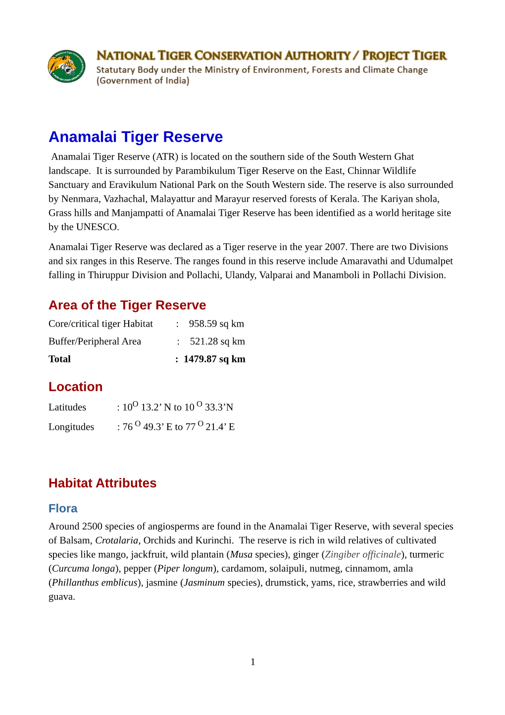 Anamalai Tiger Reserve Anamalai Tiger Reserve (ATR) Is Located on the Southern Side of the South Western Ghat Landscape