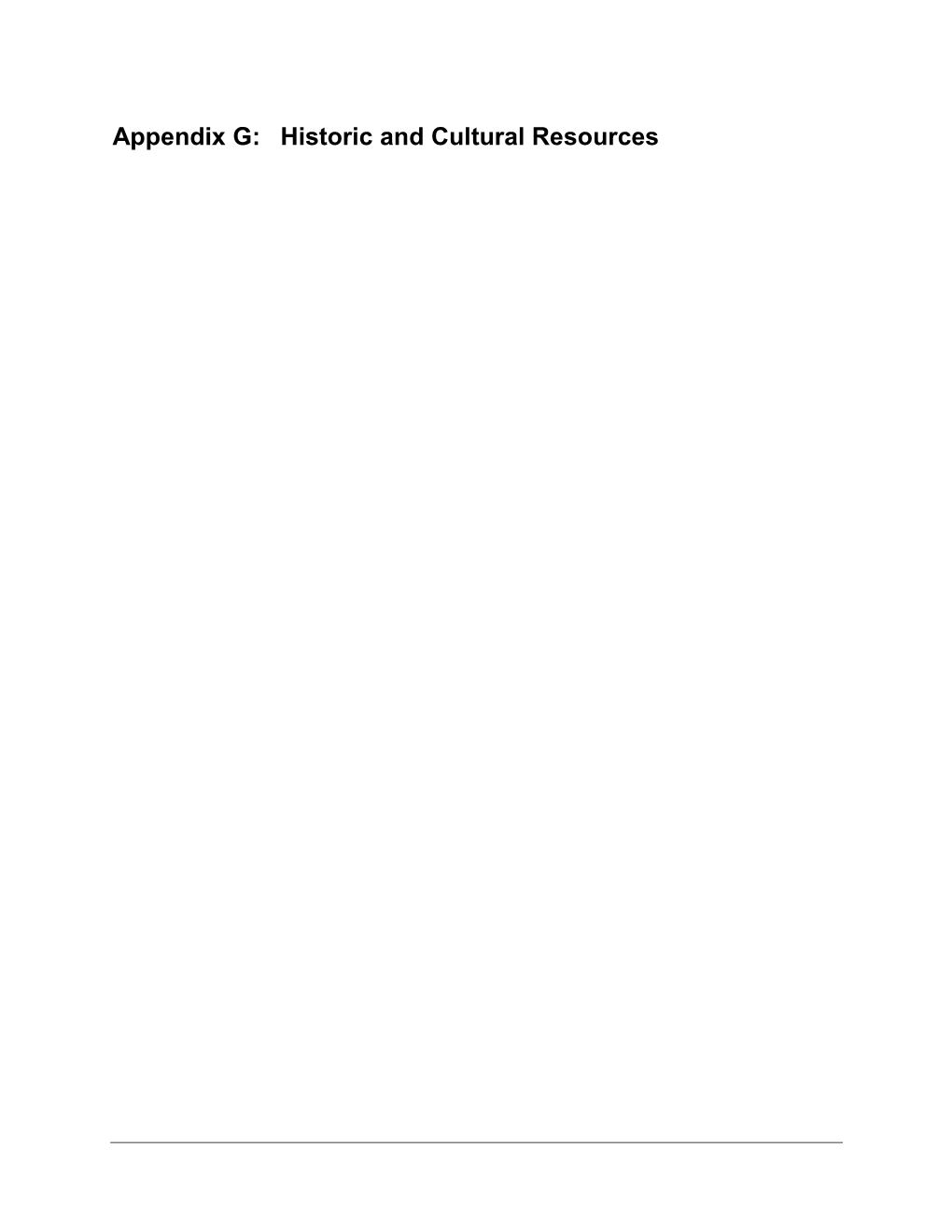 Appendix G: Historic and Cultural Resources THIS PAGE INTENTIONALLY LEFT BLANK Appendix G: Historic and Cultural Resources