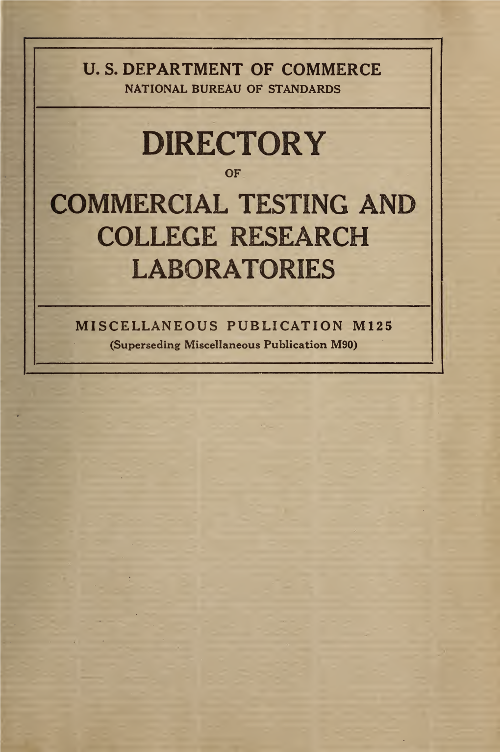 Directory of Commercial Testing and College Research Laboratories