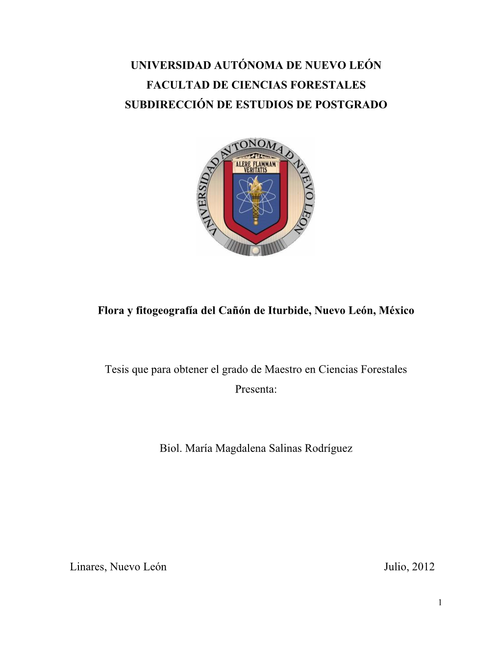 Universidad Autónoma De Nuevo León Facultad De Ciencias Forestales Subdirección De Estudios De Postgrado