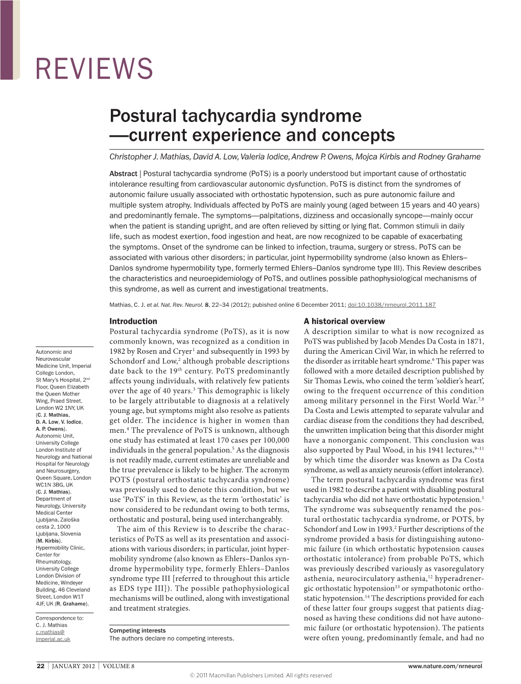 Postural Tachycardia Syndrome—Current Experience and Concepts