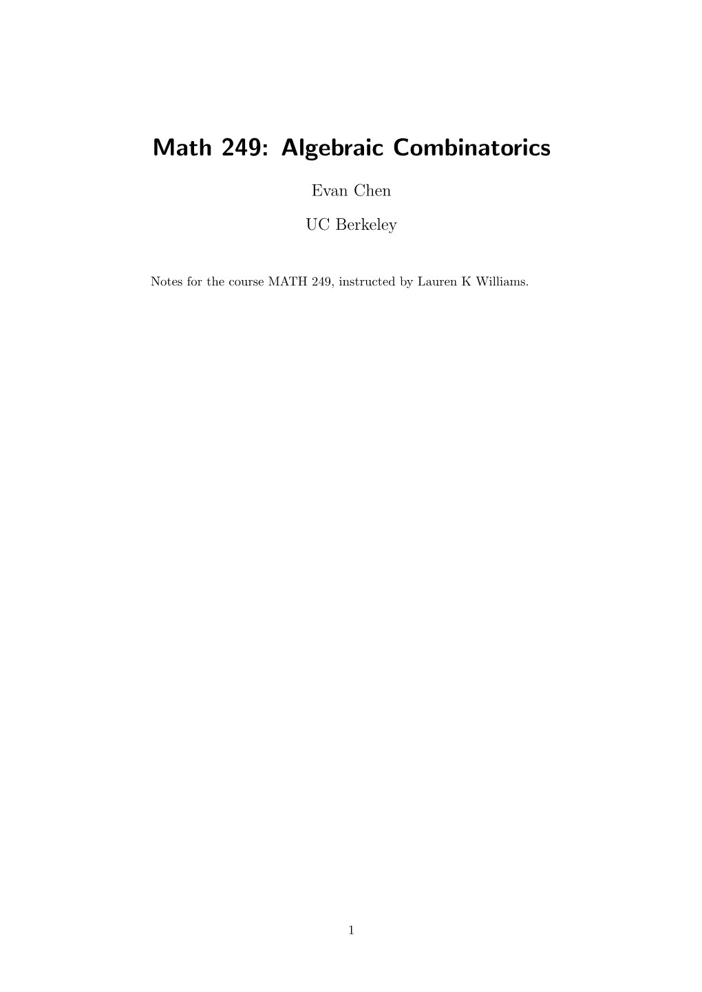 Math 249: Algebraic Combinatorics