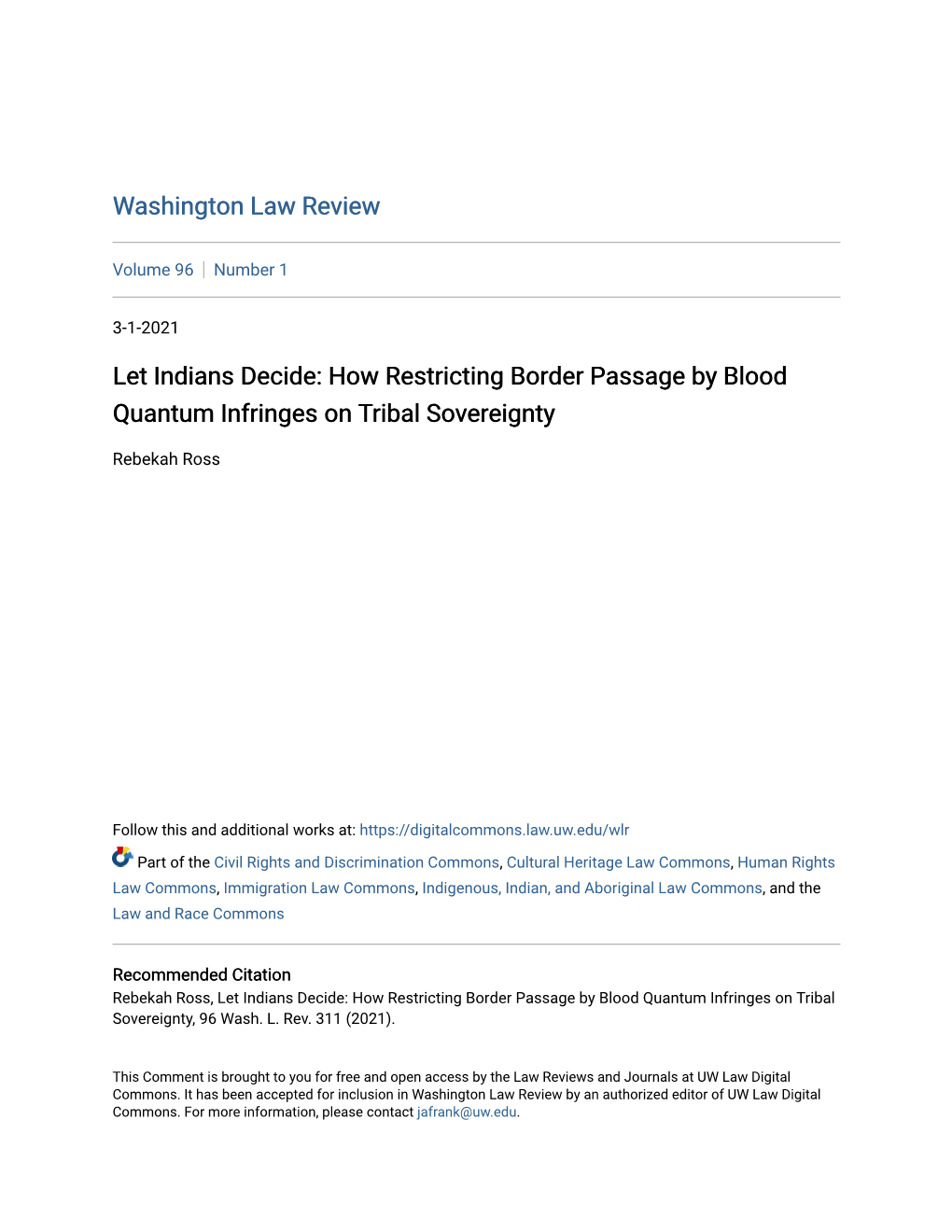 Let Indians Decide: How Restricting Border Passage by Blood Quantum Infringes on Tribal Sovereignty