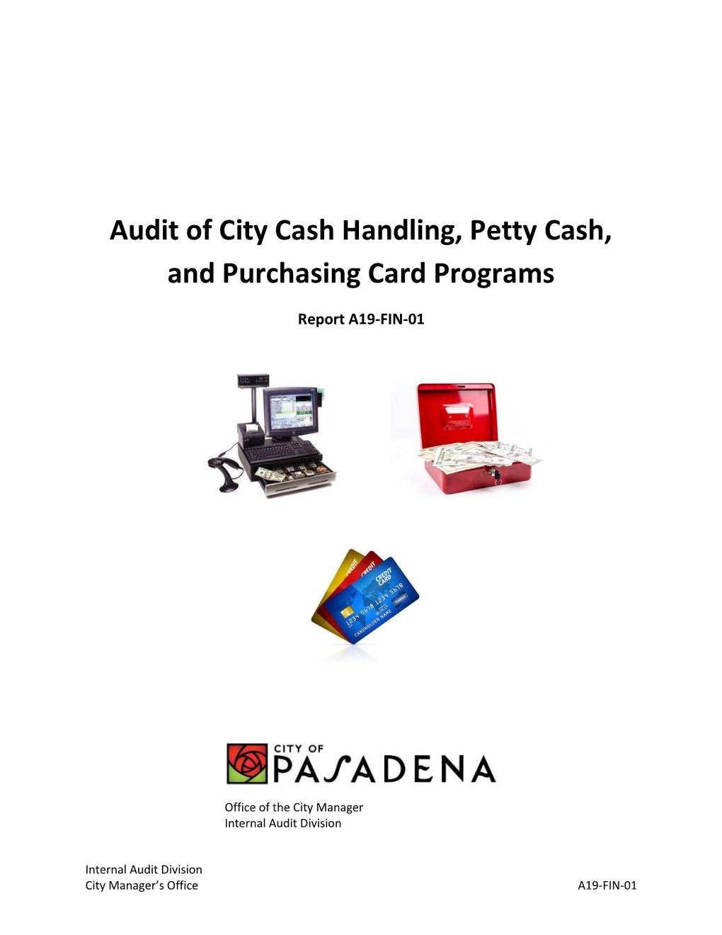 Audit of City Cash Handling, Petty Cash, and Purchasing Card Programs