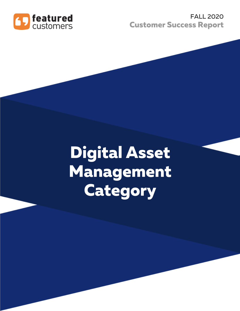 FALL 2020 Digital Asset Management Category