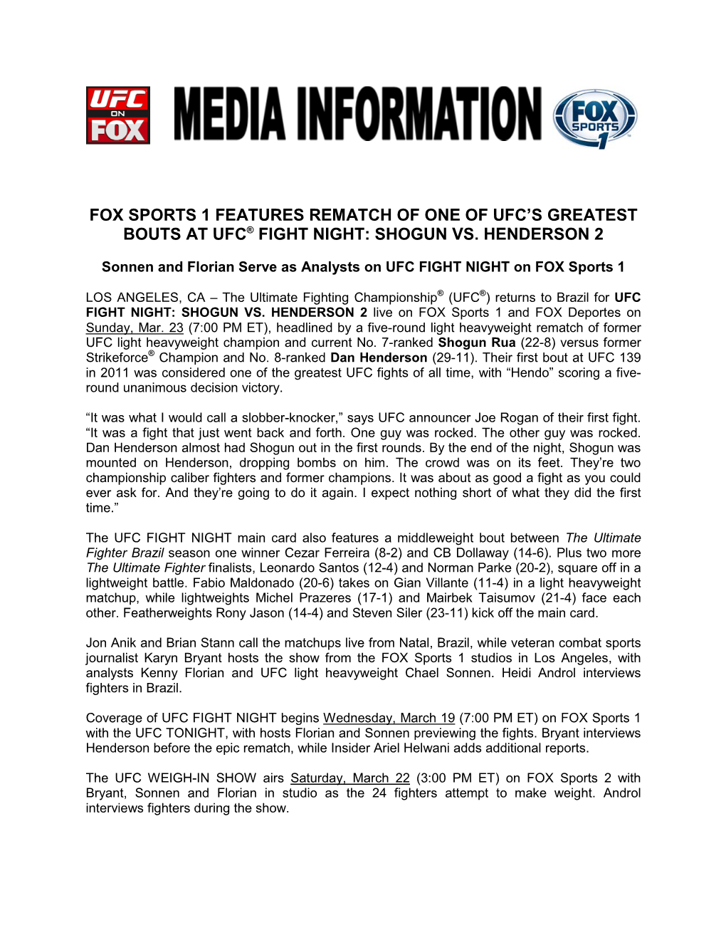 Fox Sports 1 Features Rematch of One of Ufc's Greatest Bouts at Ufc® Fight Night: Shogun Vs. Henderson 2