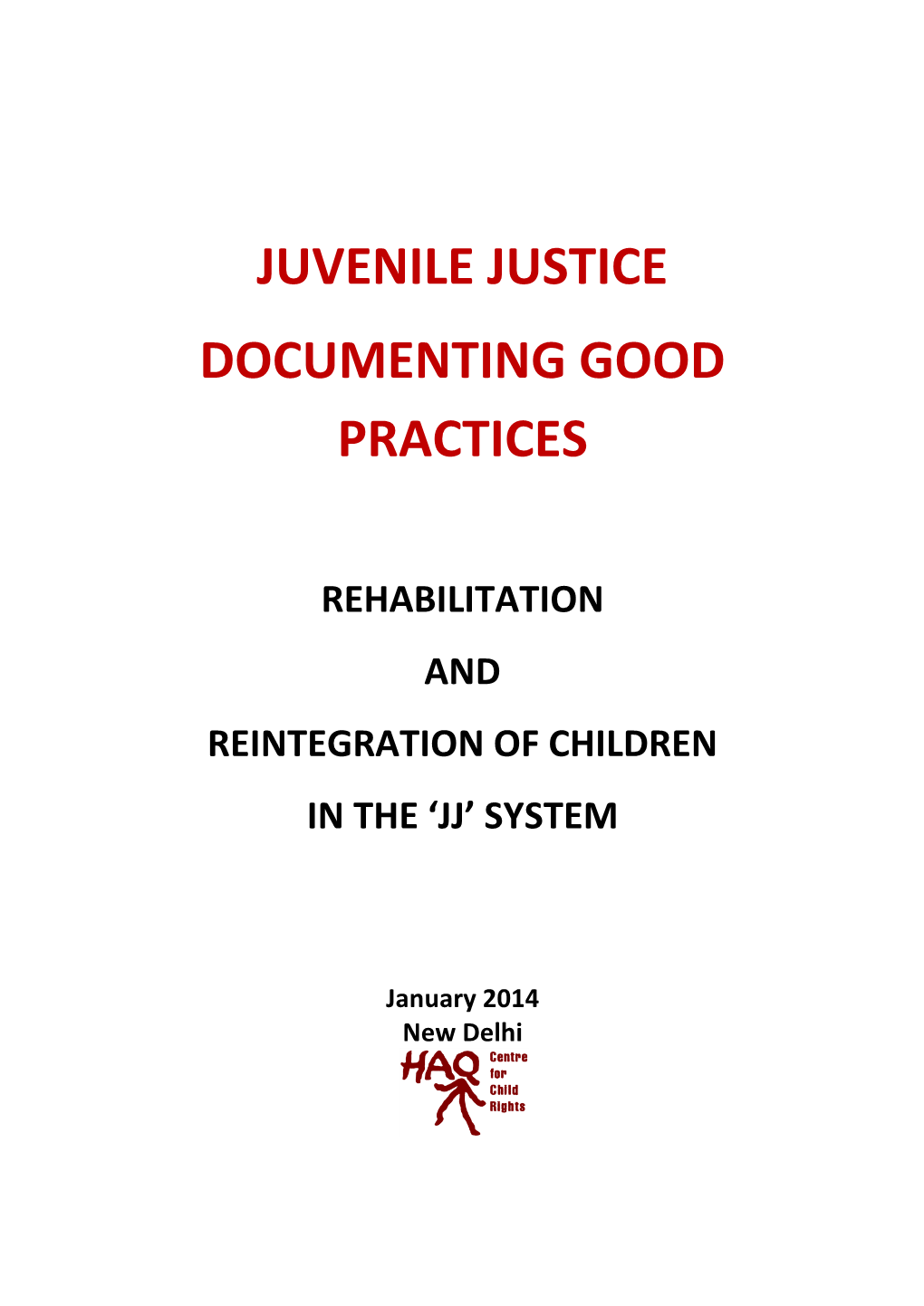 Juvenile Justice Documenting Good Practices