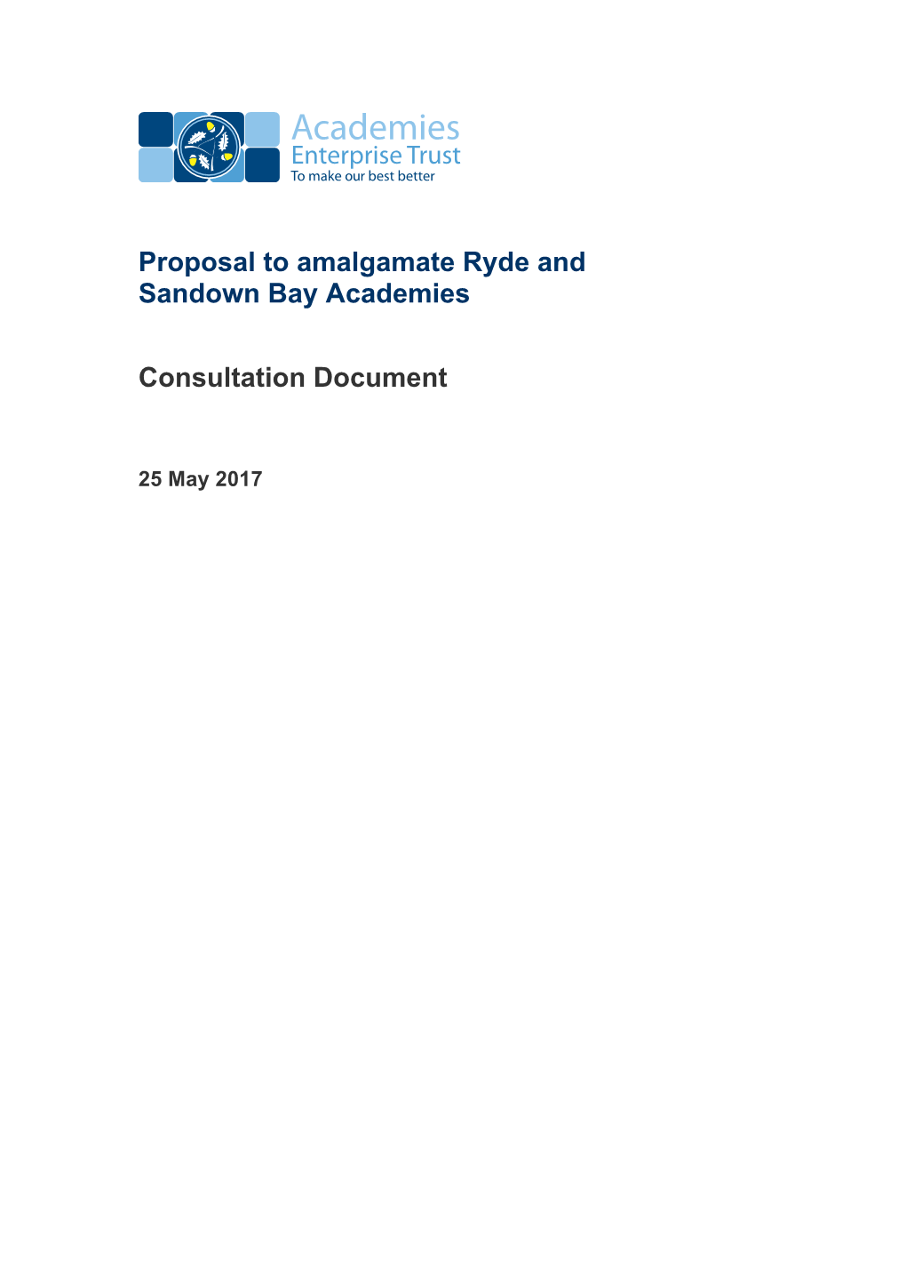Proposal to Amalgamate Ryde and Sandown Bay Academies Consultation Document