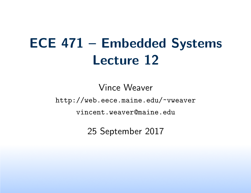 ECE 471 – Embedded Systems Lecture 12