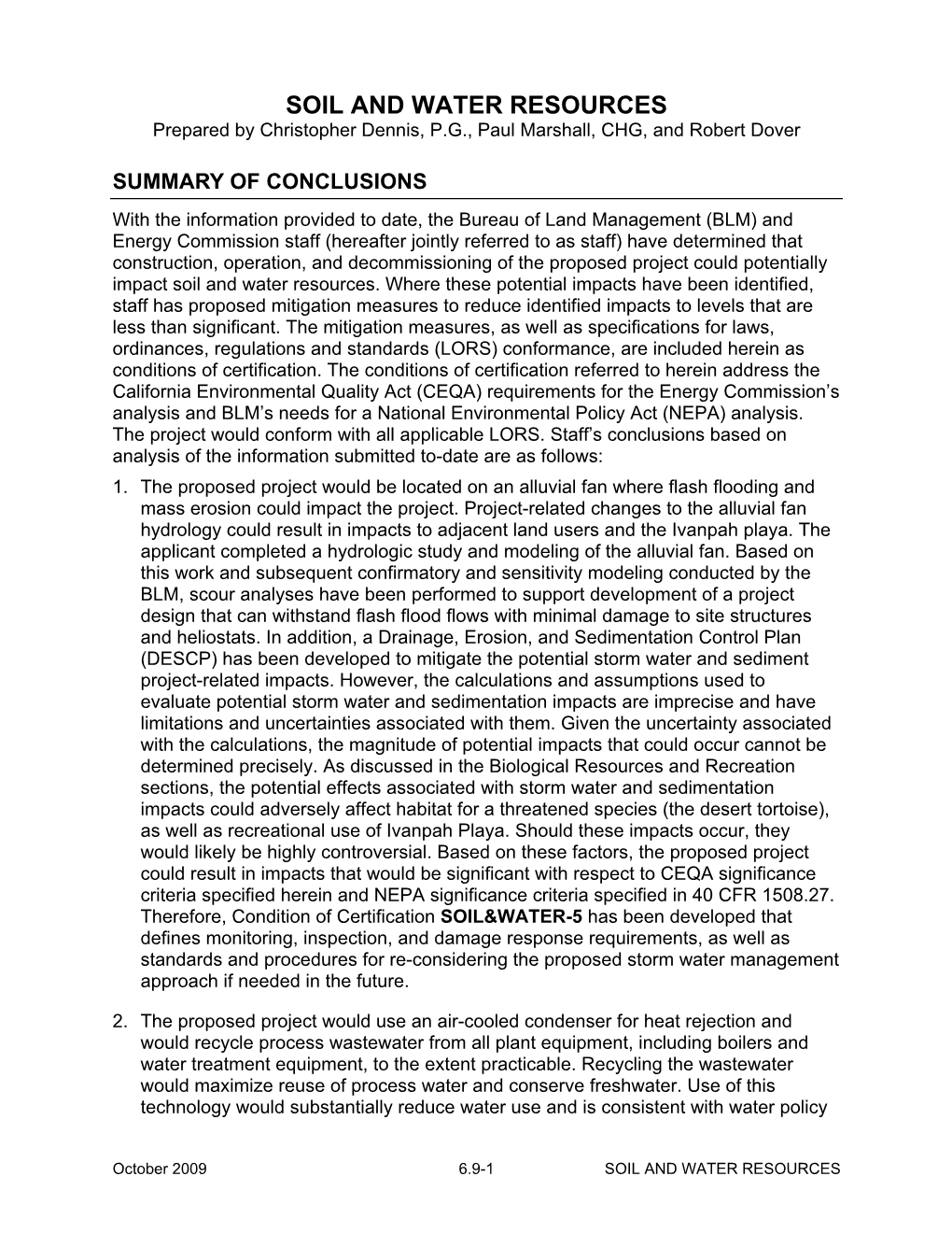 SOIL and WATER RESOURCES Prepared by Christopher Dennis, P.G., Paul Marshall, CHG, and Robert Dover