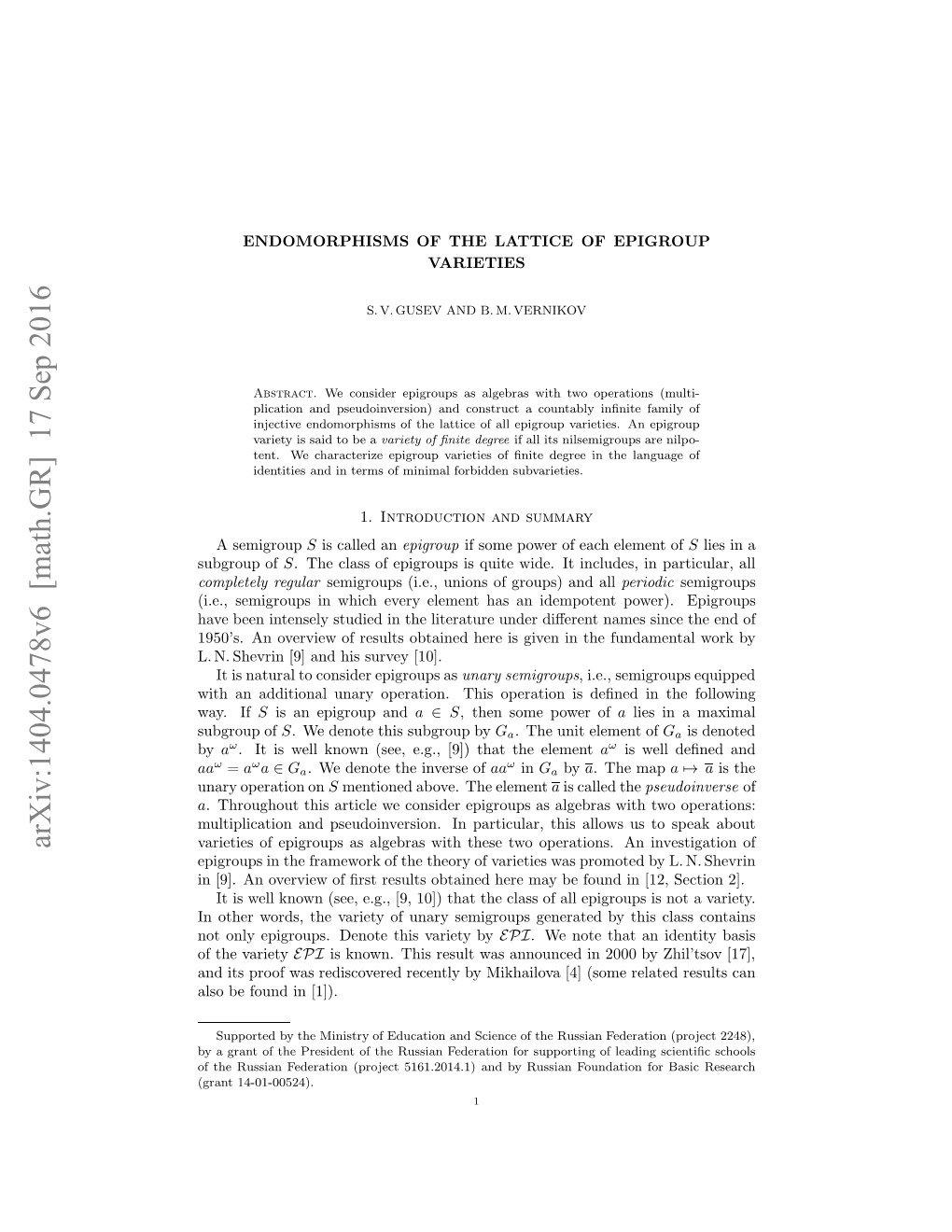 Endomorphisms of the Lattice of Epigroup Varieties 3