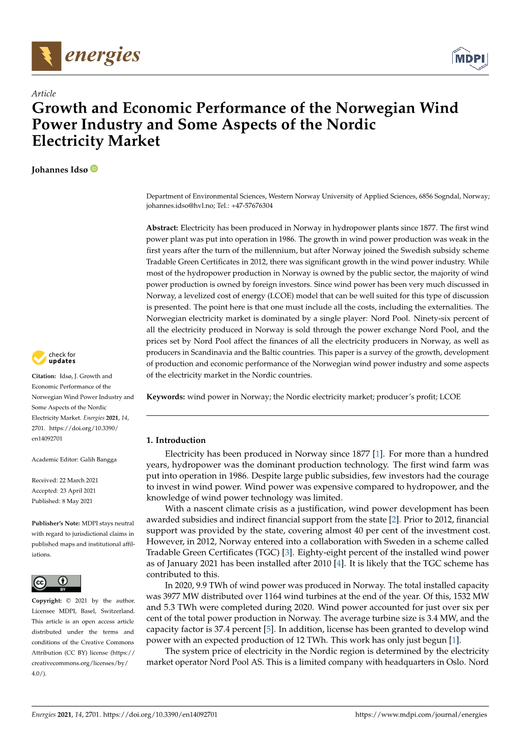 Growth and Economic Performance of the Norwegian Wind Power Industry and Some Aspects of the Nordic Electricity Market