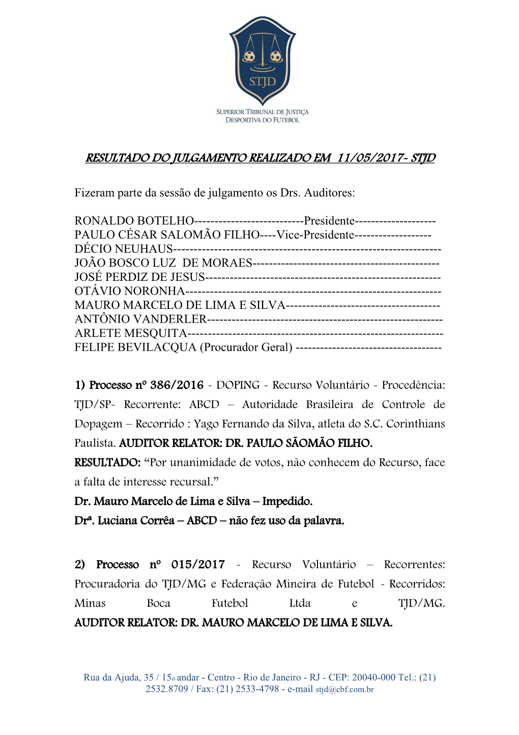 Resultado Do Julgamento Realizado Em 11/05/2017- Stjd