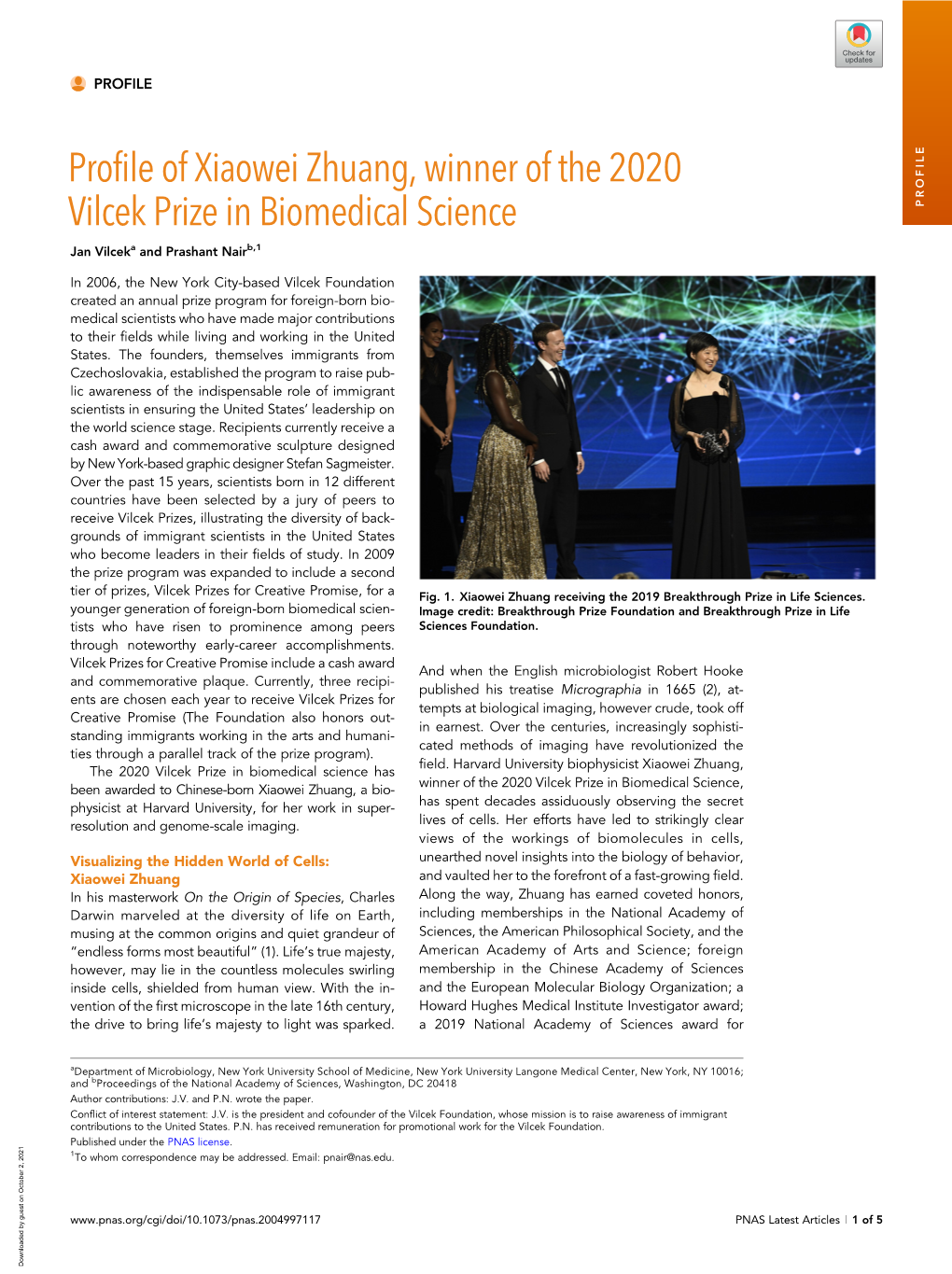 Profile of Xiaowei Zhuang, Winner of the 2020 Vilcek Prize in Biomedical Science PROFILE Jan Vilceka and Prashant Nairb,1