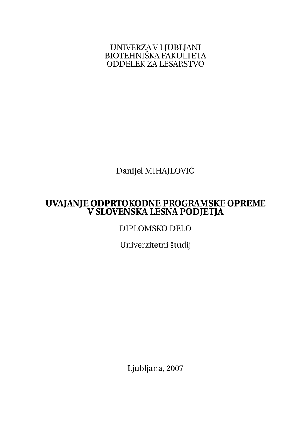 Uvajanje Odprtokodne Programske Opreme V Slovenska Lesna Podjetja Diplomsko Delo