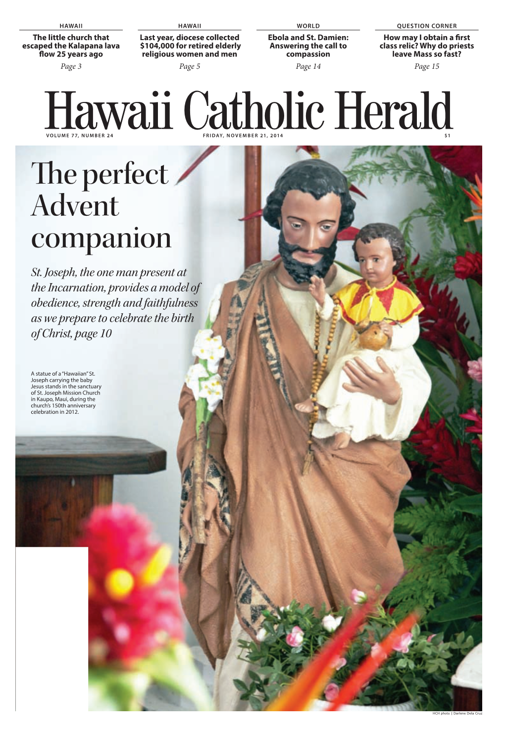 HAWAII HAWAII WORLD QUESTION CORNER the Little Church That Last Year, Diocese Collected Ebola and St