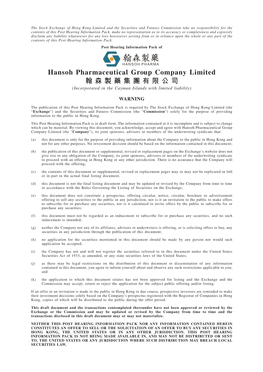 Hansoh Pharmaceutical Group Company Limited 翰森製藥集團有限公司 (Incorporated in the Cayman Islands with Limited Liability)