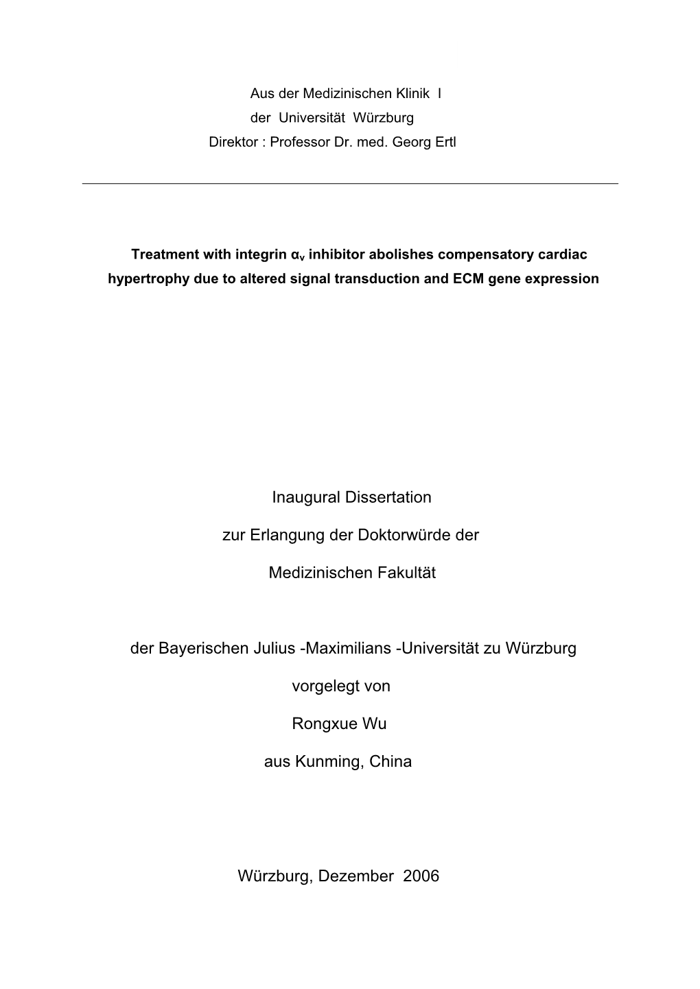 Inaugural Dissertation Zur Erlangung Der Doktorwürde Der Medizinischen Fakultät Der Bayerischen Julius