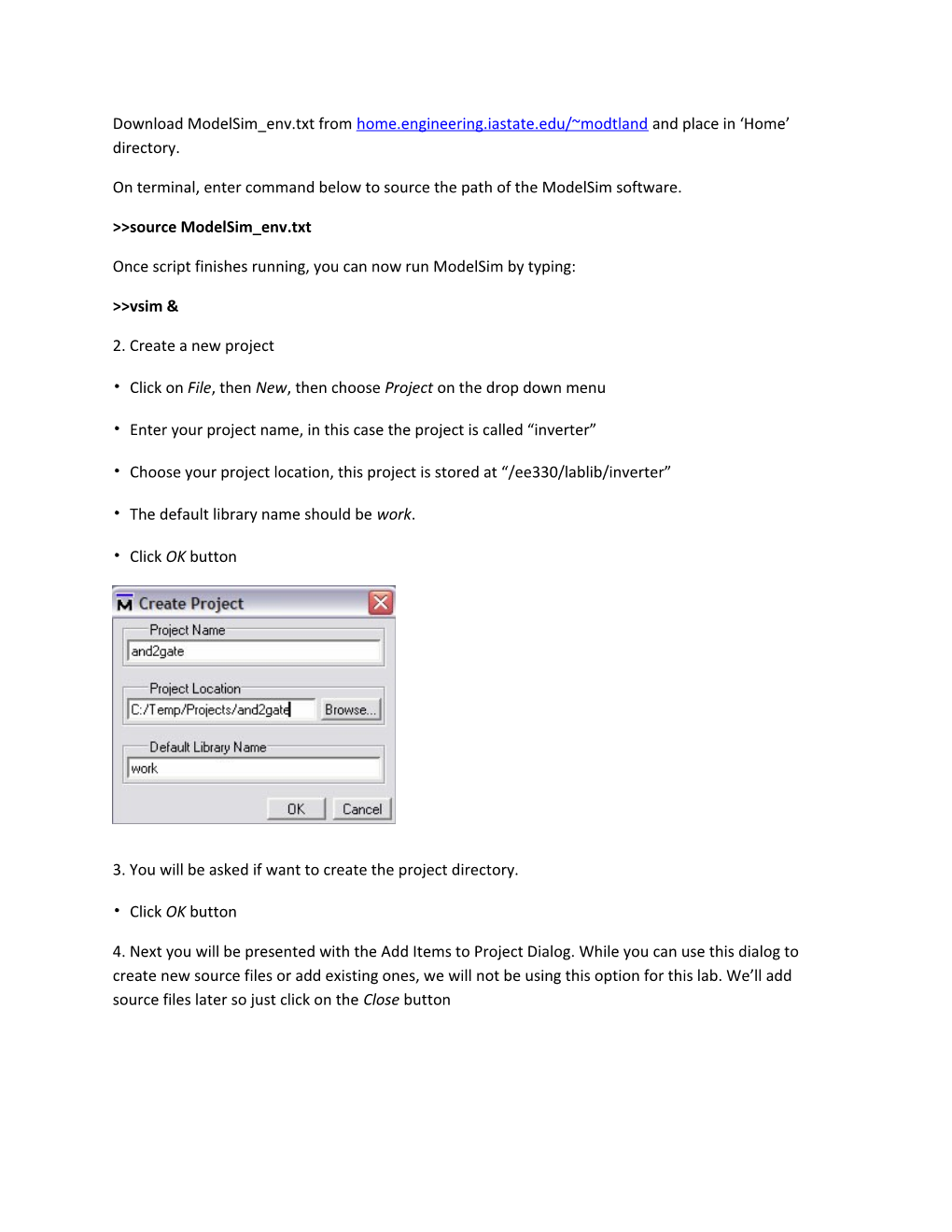 On Terminal, Enter Command Below to Source the Path of the Modelsim Software