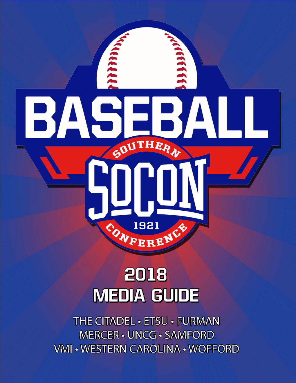 Southern Conference Baseball Championship Presented by Holston Gases May 22-27, 2018 • Fluor Field • Greenville, SC