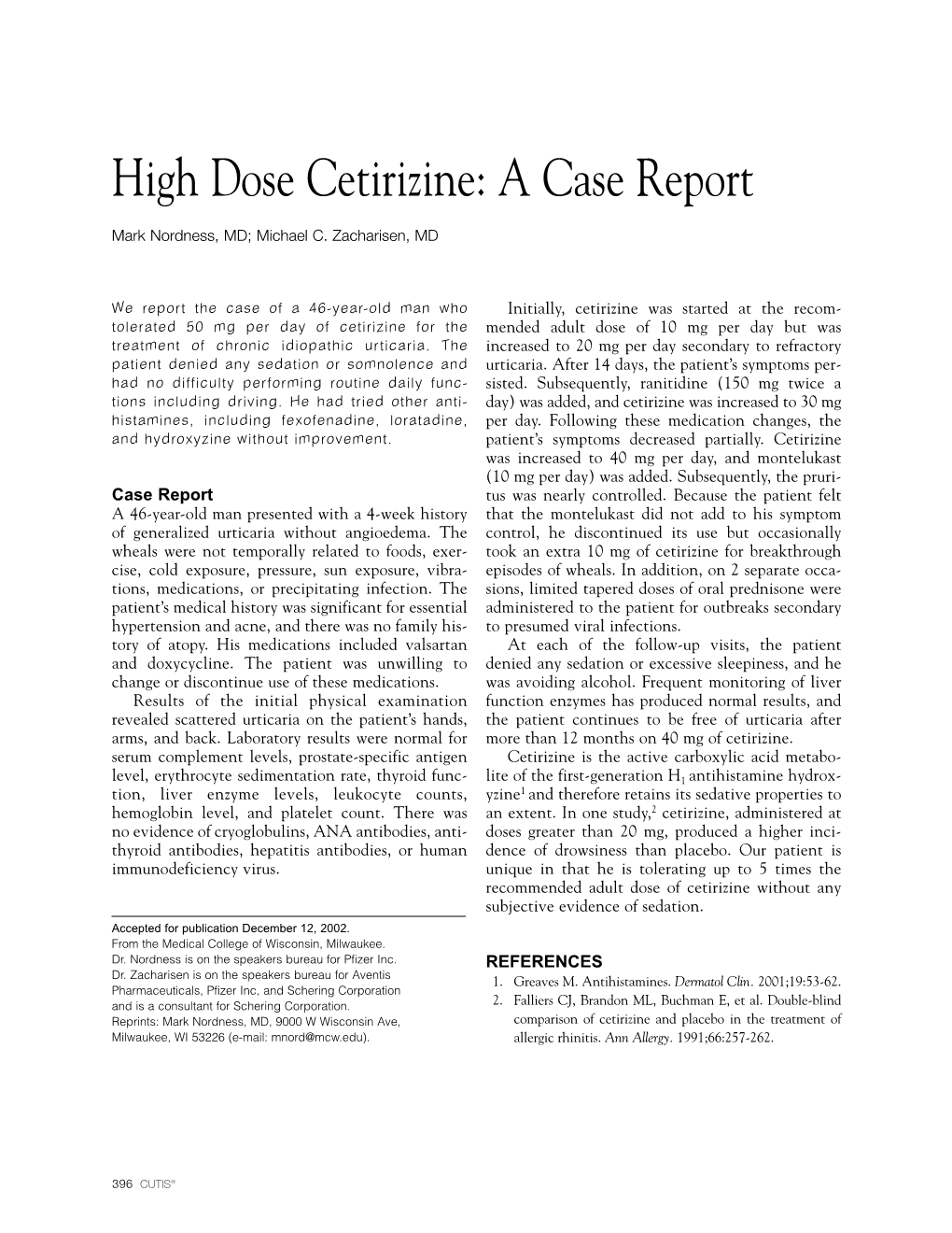 High Dose Cetirizine: a Case Report