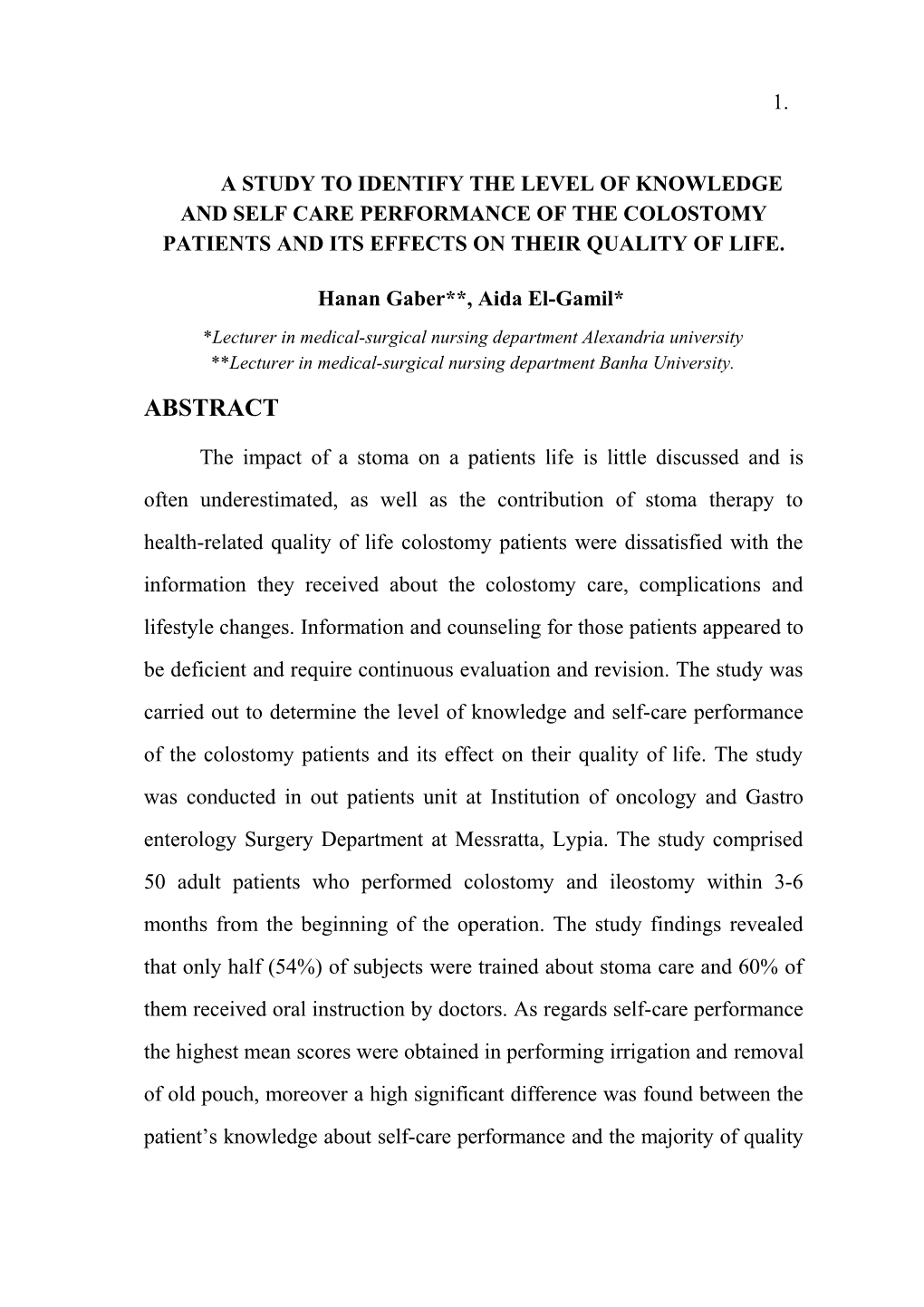 A Study to Identify the Level of Knowledge and Self Care Performance of the Colostomy