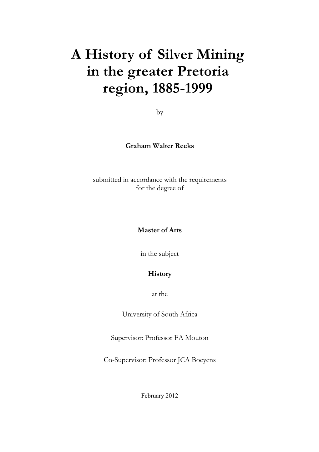 A History of Silver Mining in the Greater Pretoria Region, 1885-1999