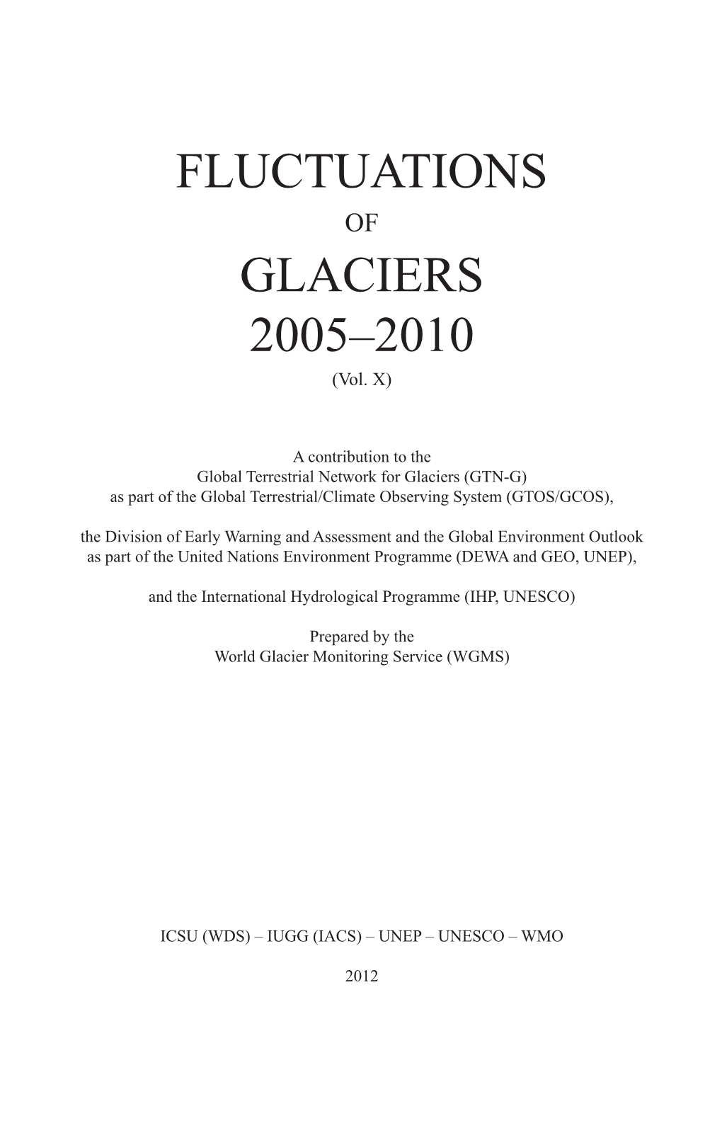 FLUCTUATIONS of GLACIERS 2005–2010 (Vol