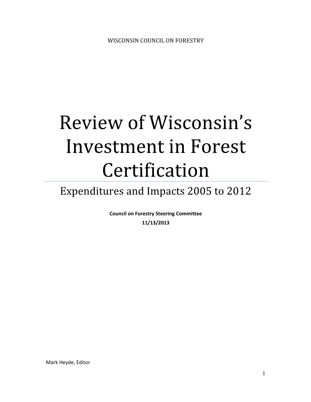 Review of Wisconsin's Investment in Forest Certification