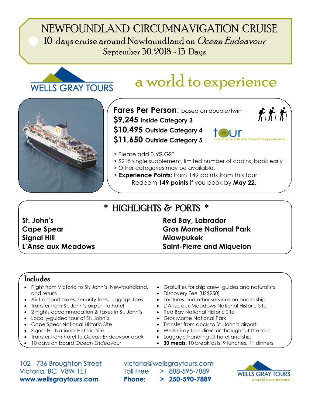 NEWFOUNDLAND CIRCUMNAVIGATION CRUISE 10 Days Cruise Around Newfoundland on Ocean Endeavour September 30, 2018 - 13 Days