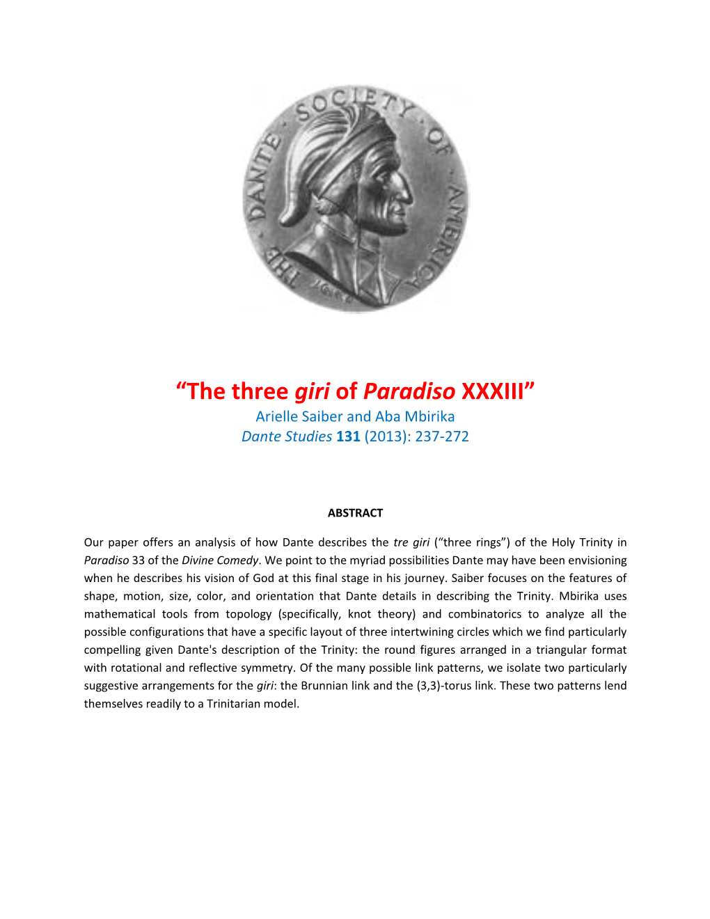 “The Three Giri of Paradiso XXXIII” Arielle Saiber and Aba Mbirika Dante Studies 131 (2013): 237-272