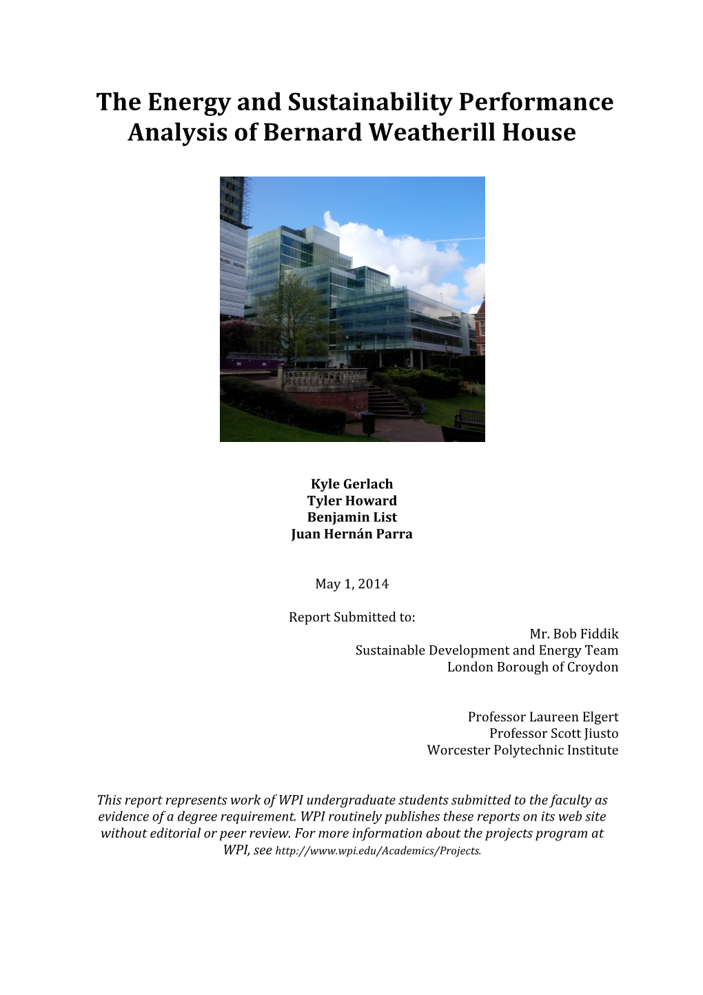 The Energy and Sustainability Performance Analysis of Bernard Weatherill House