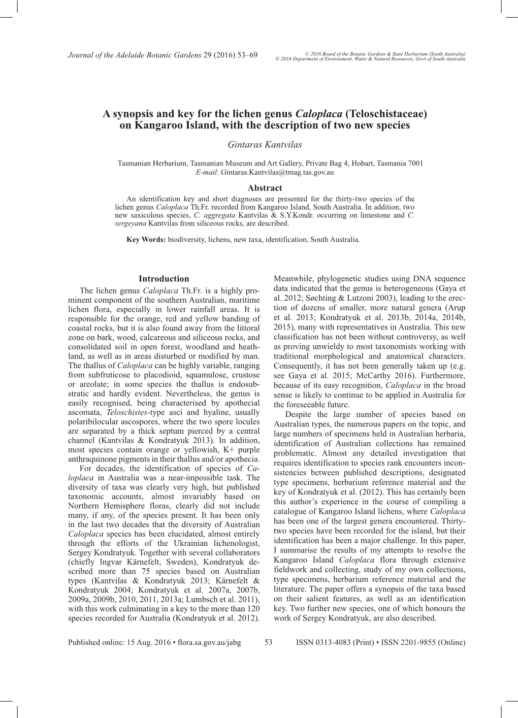 A Synopsis and Key for the Lichen Genus Caloplaca (Teloschistaceae) on Kangaroo Island, with the Description of Two New Species Gintaras Kantvilas