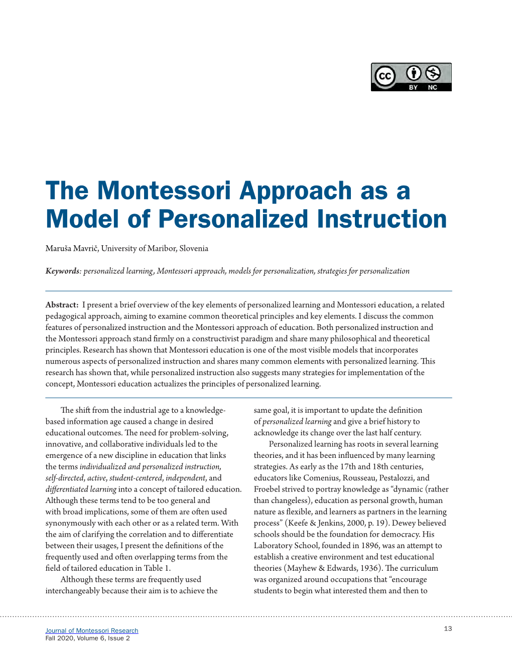 The Montessori Approach As a Model of Personalized Instruction