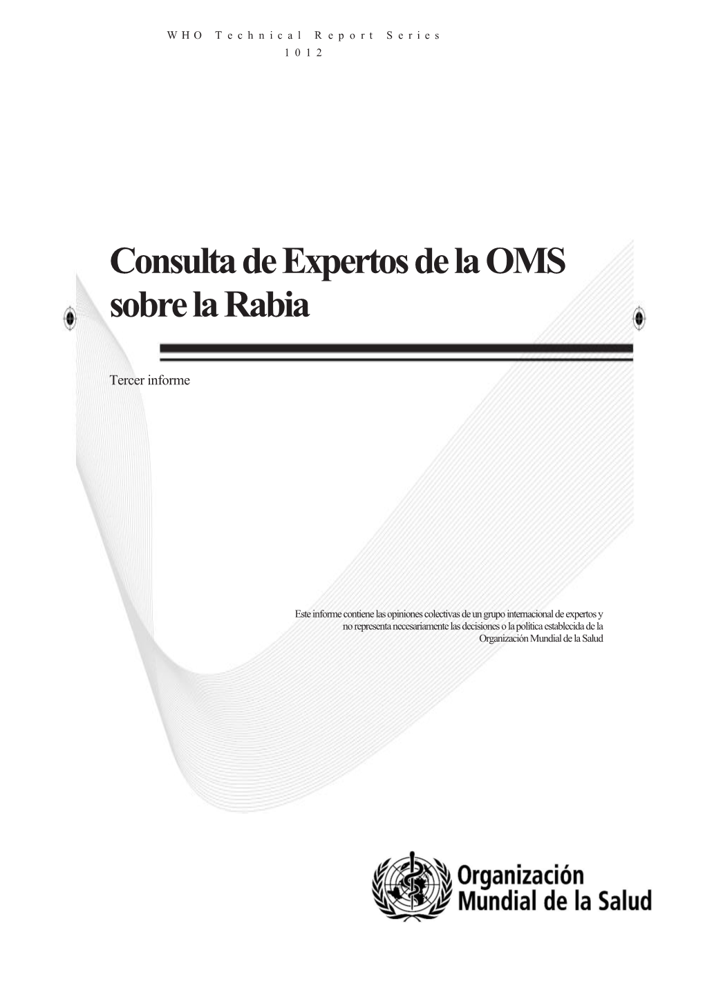 Consulta De Expertos De La OMS Sobre La Rabia