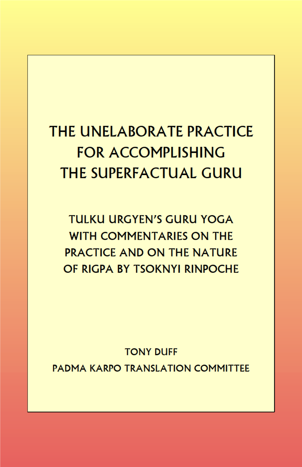 Tulku Urgen's Guru Yoga