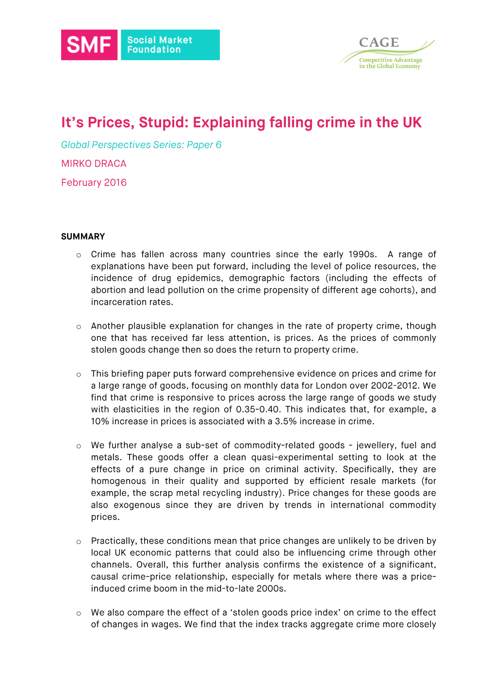 It's Prices, Stupid: Explaining Falling Crime in the UK
